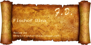 Fischof Dina névjegykártya